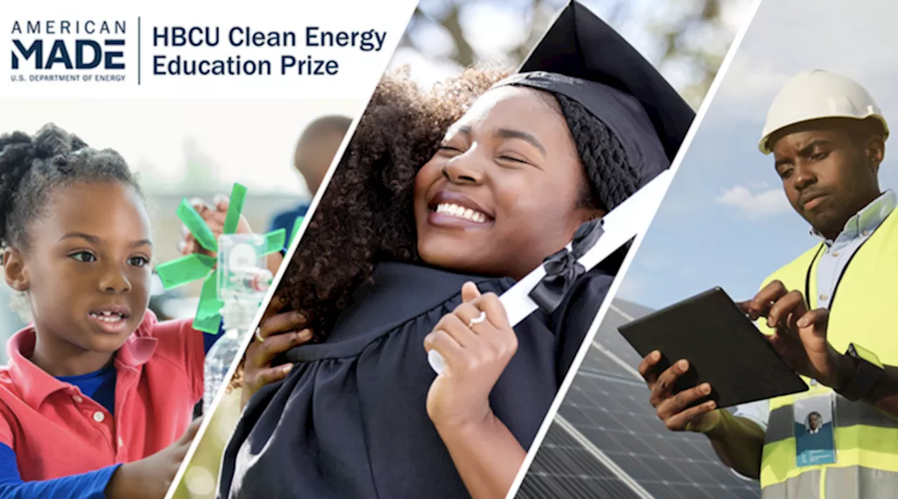 10 Historically Black Colleges and Universities Awarded for Plans To Develop Clean-Energy-Focused Partnerships