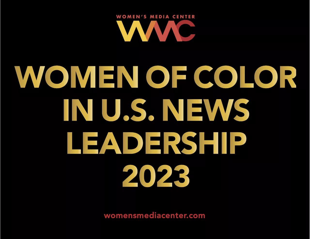 Women of Color in U.S. News Leadership 2023 - Women’s Media Center