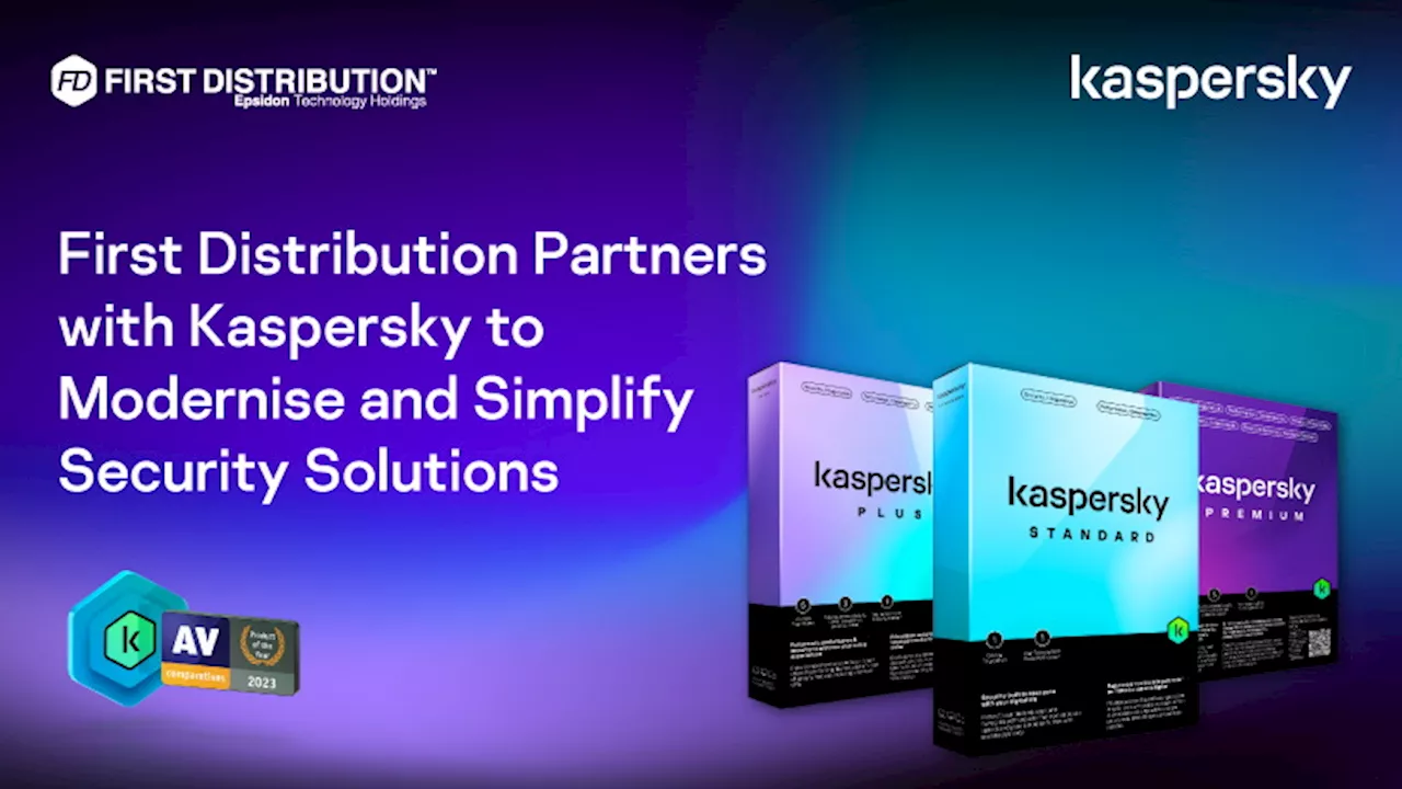 First Distribution partners with Kaspersky to modernise, simplify security solutions