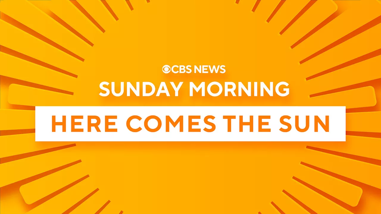 Here Comes the Sun - CBS News