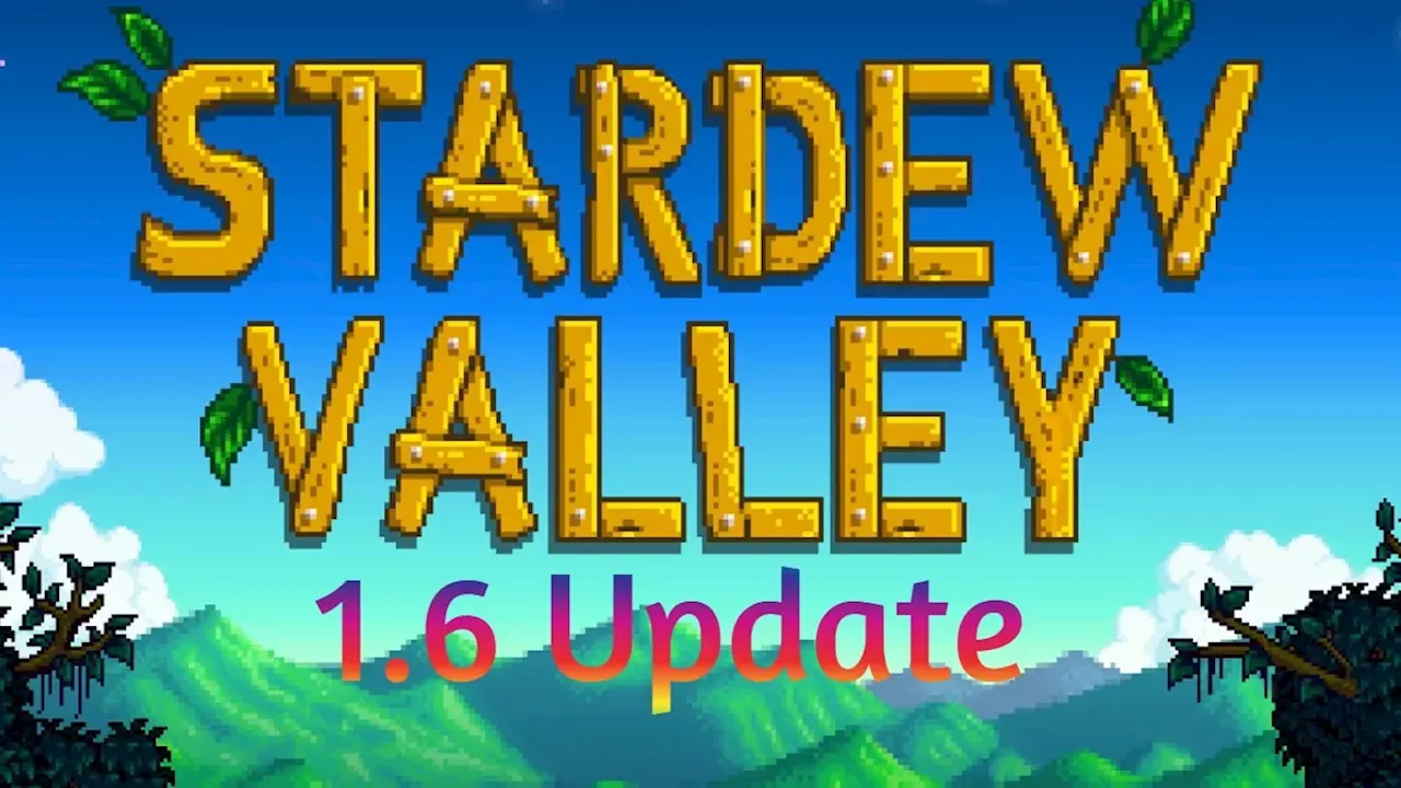 Stardew Valley 1.6 Now In Final Stages, Release Date Set For 2024