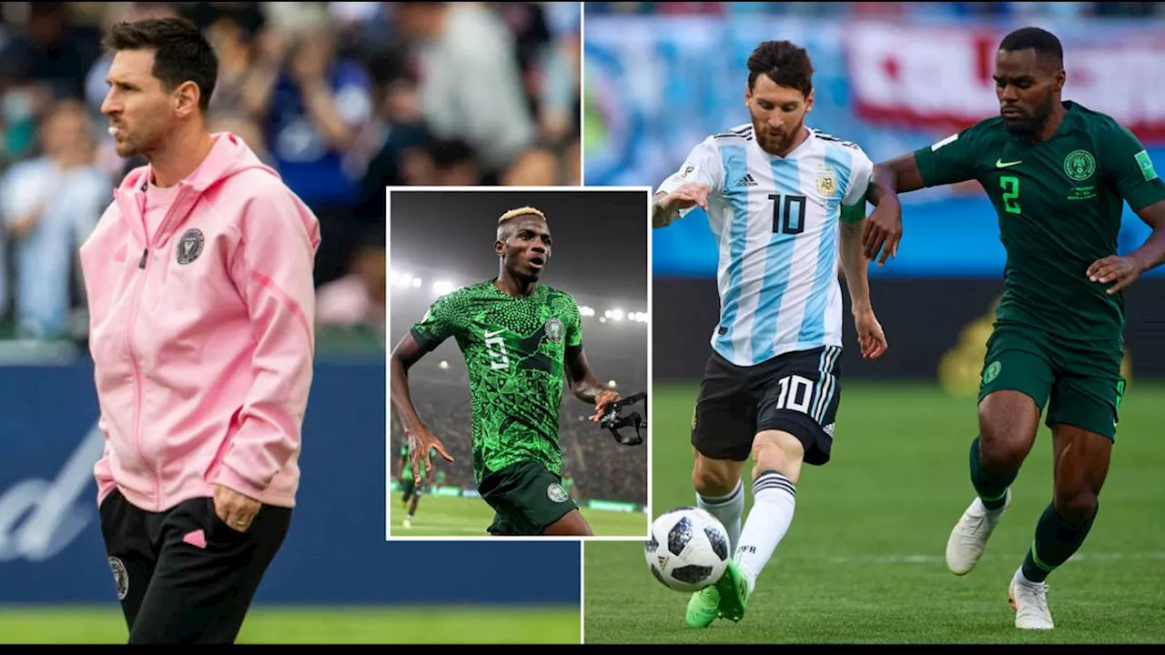 Argentina-Nigeria fixture cancelled amid backlash against Messi