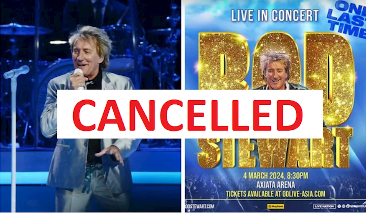 Rod Stewart's Concert in Malaysia Cancelled