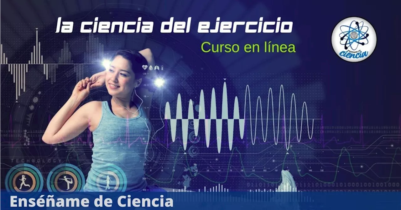 Prestigiosa Universidad ofrece curso en línea sobre La ciencia del ejercicio. ¡Es gratis!