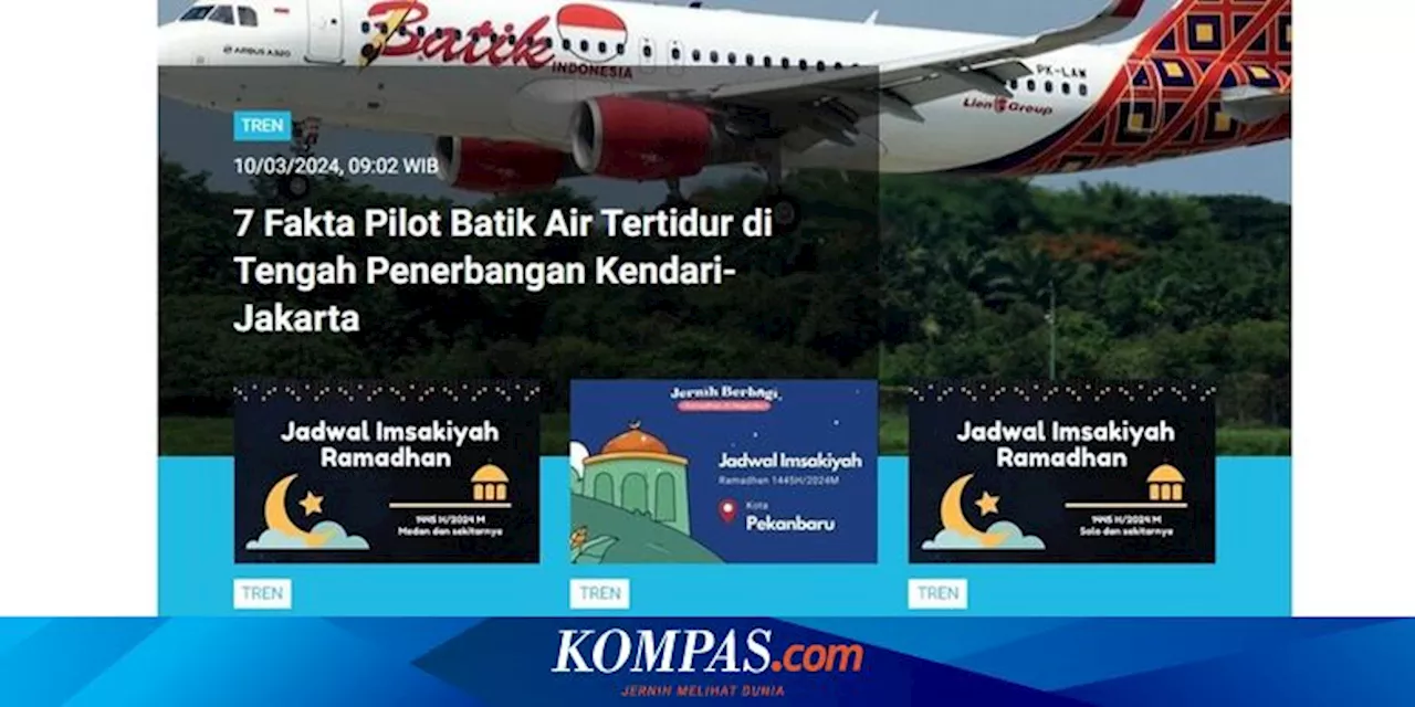 [POPULER TREN] Fakta Pilot Batik Air Tertidur Saat Penerbangan | Potensi Cuaca Ekstrem pada 10-11 Maret