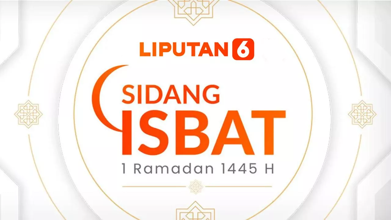 Live Report Hasil Sidang Isbat Petapan Awal Puasa 2024 1 Ramadhan 1445 H