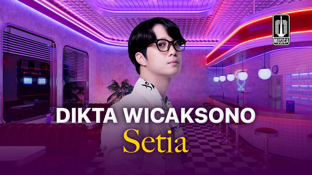 Nonton Video Musik Dikta Wicaksono - Setia di Vidio, Membawakan Kembali Lagu Musisi Legendaris Chrisye