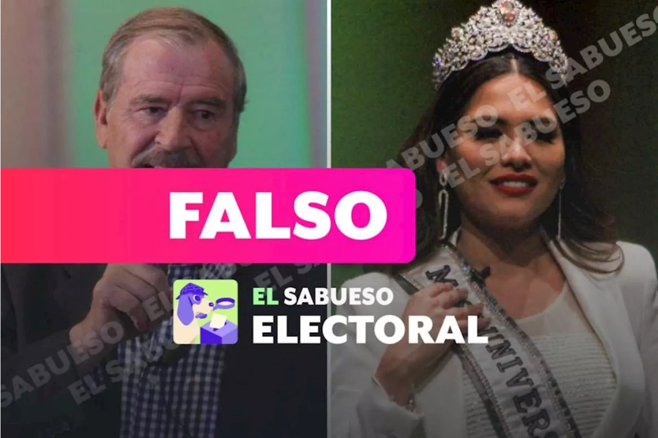 Falso que ex Miss Universo mexicana haya llamado “mentiroso” a AMLO en carta, como señala Vicente Fox en X