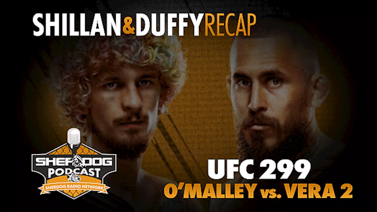 After the Bell: Shillan & Duffy Recap UFC 299