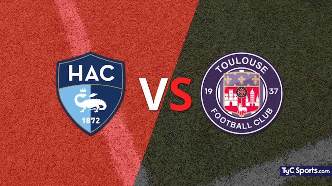 Le Havre AC vs. Toulouse en vivo: cómo verlo, horario y TV