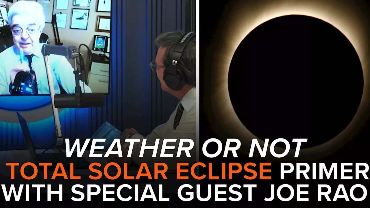 The 2024 total solar eclipse: Everything you need to know with Joe Rao