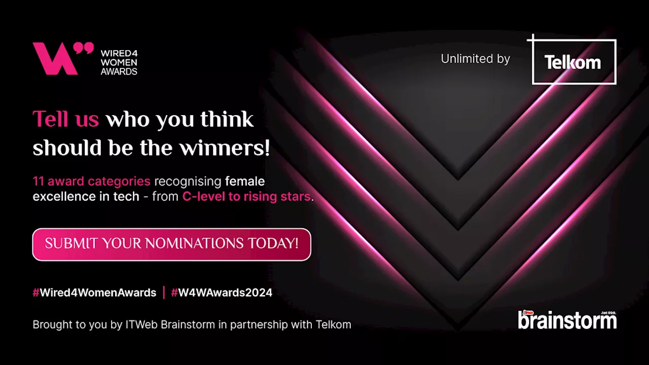 Nominate your top contenders for Wired4Women Awards