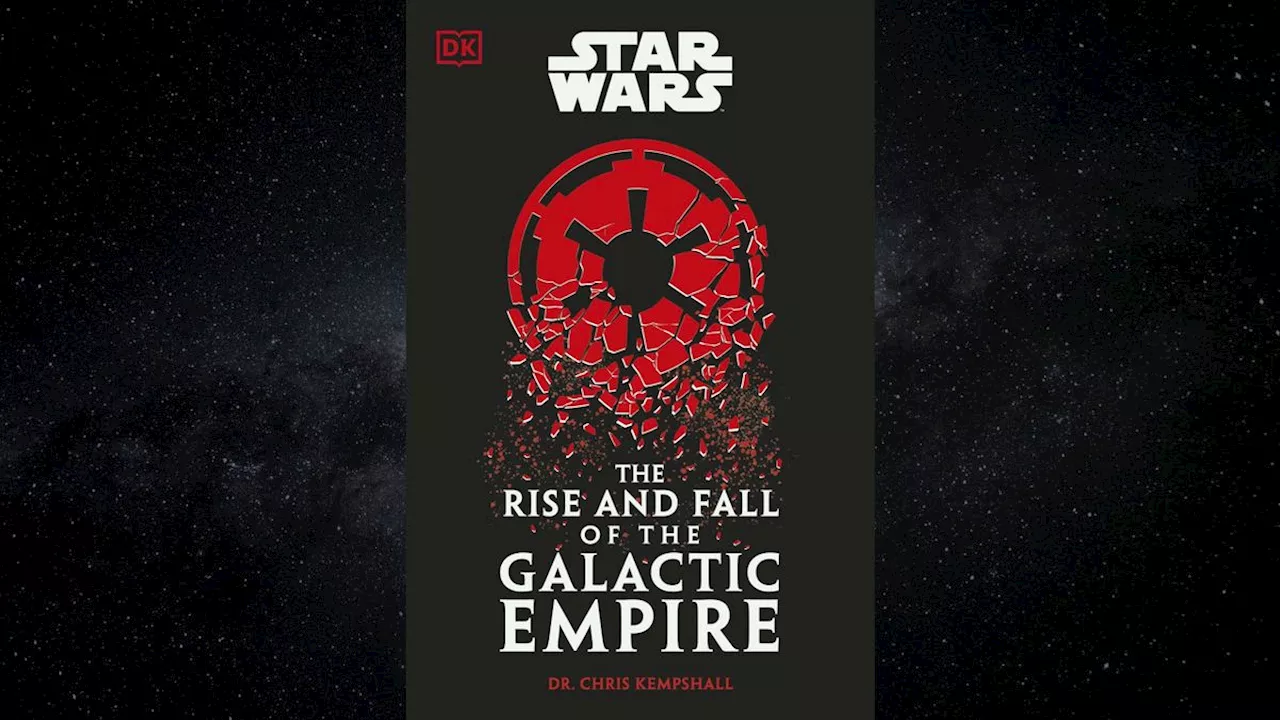 'The Rise and Fall of the Galactic Empire' examines Star Wars' sinister Imperial reign