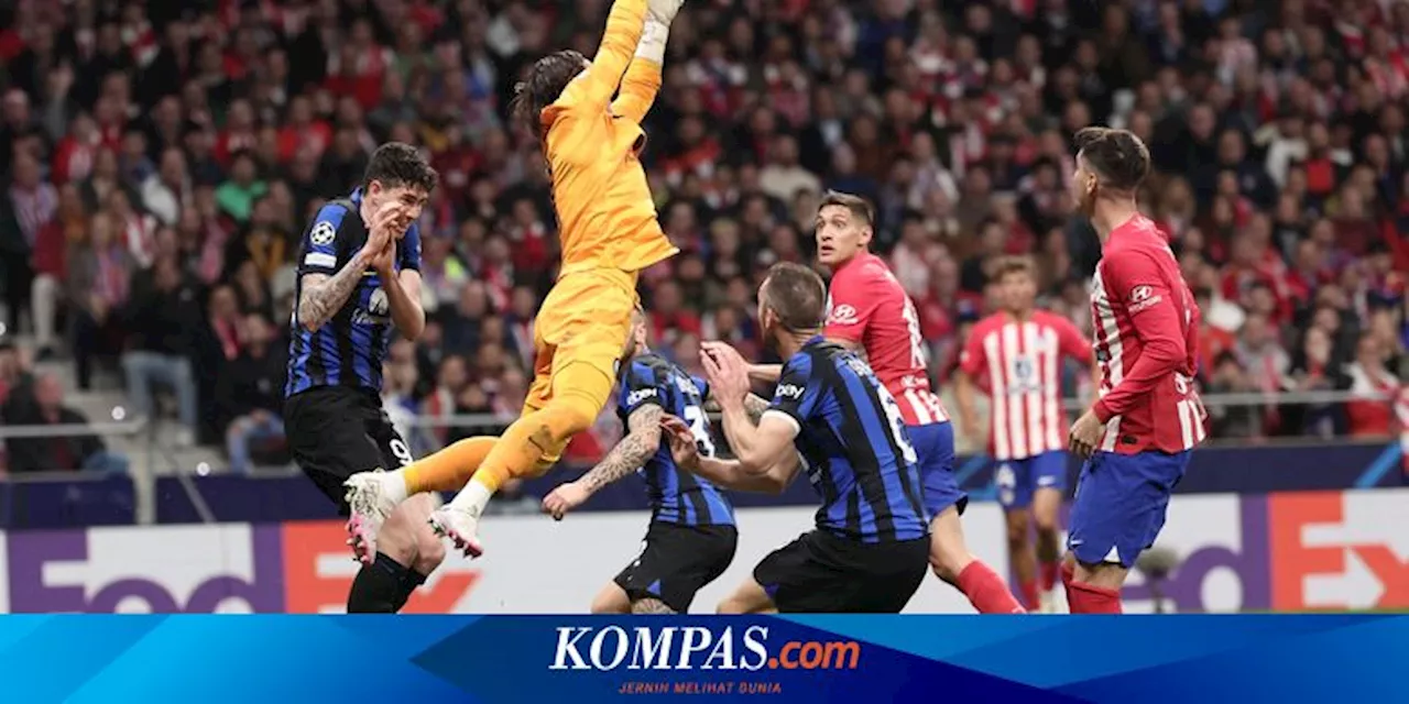 Hasil Liga Champions, Atletico Gugurkan Inter, Temani Dortmund ke 8 Besar