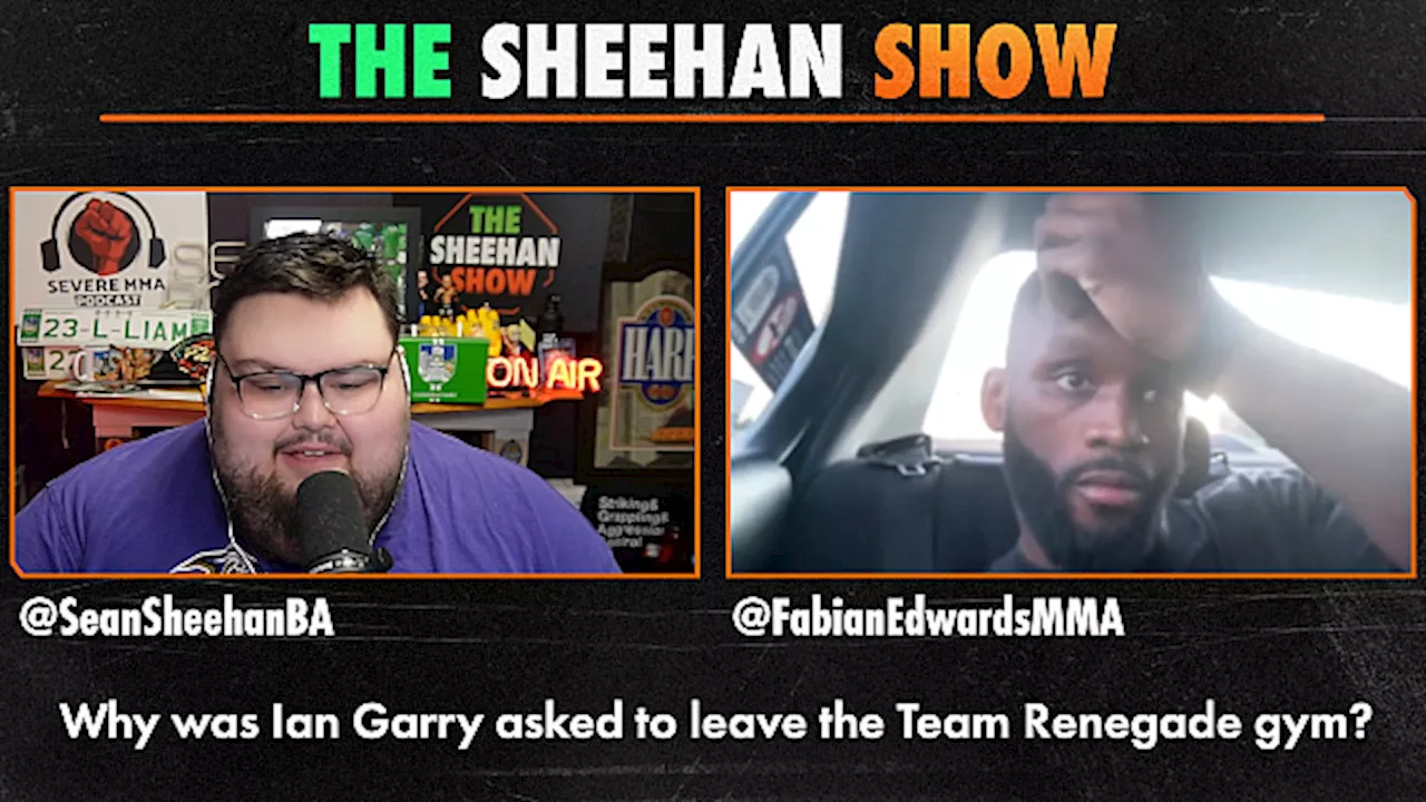 Fabian Edwards Sounds Off on Bellator 302, Ian Garry, Colby Covington (The Sheehan Show)