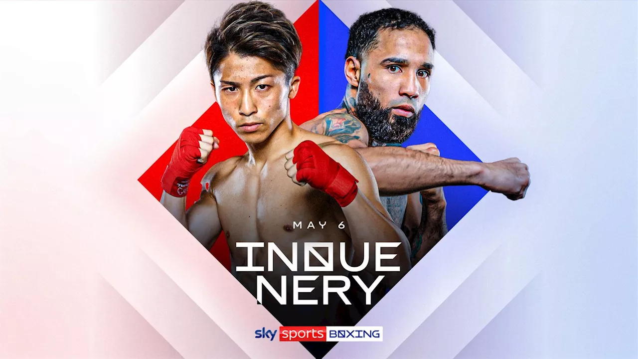 Naoya Inoue to face Luis Nery in undisputed world title fight