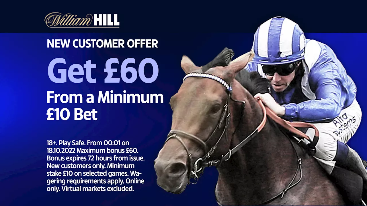 Cheltenham Festival 2024 free bets: £60 bonuses when you stake £10 with William Hill...