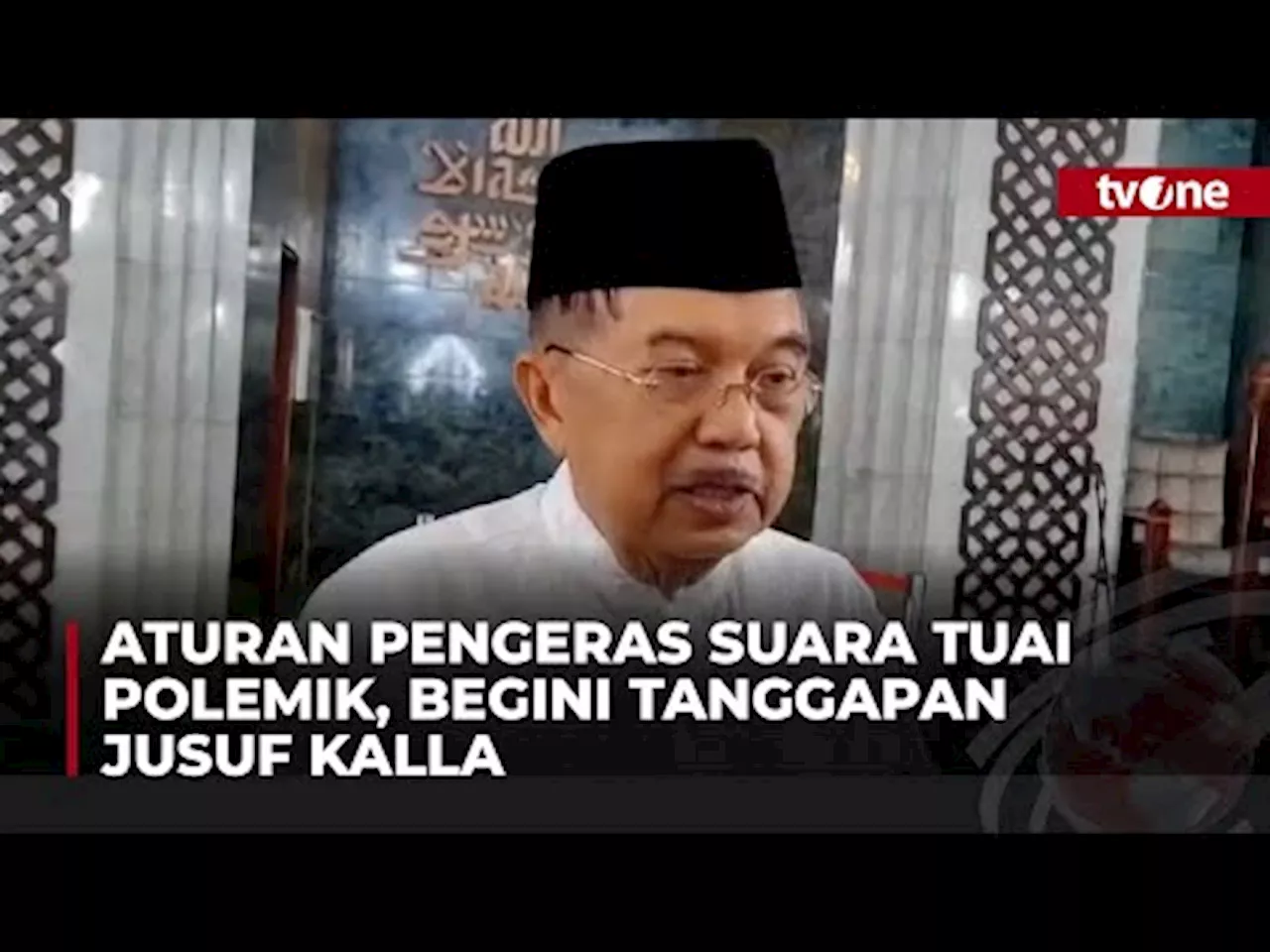 Dukung Aturan Menag soal Aturan Pengeras Suara, JK: Ibadah Itu Syahdu