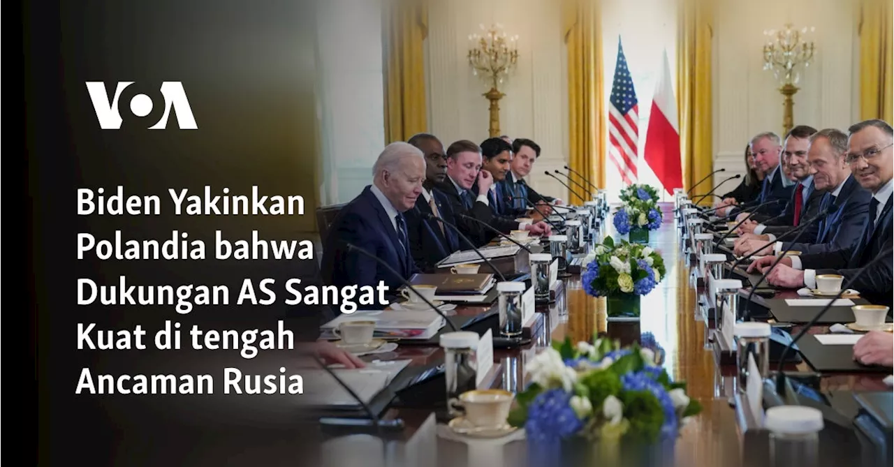 Biden Yakinkan Polandia bahwa Dukungan AS Sangat Kuat di tengah Ancaman Rusia