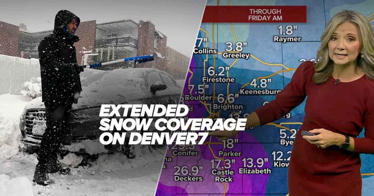 Denver7 to provide extended snowstorm coverage Thursday morning in anticipation of disruptive weather