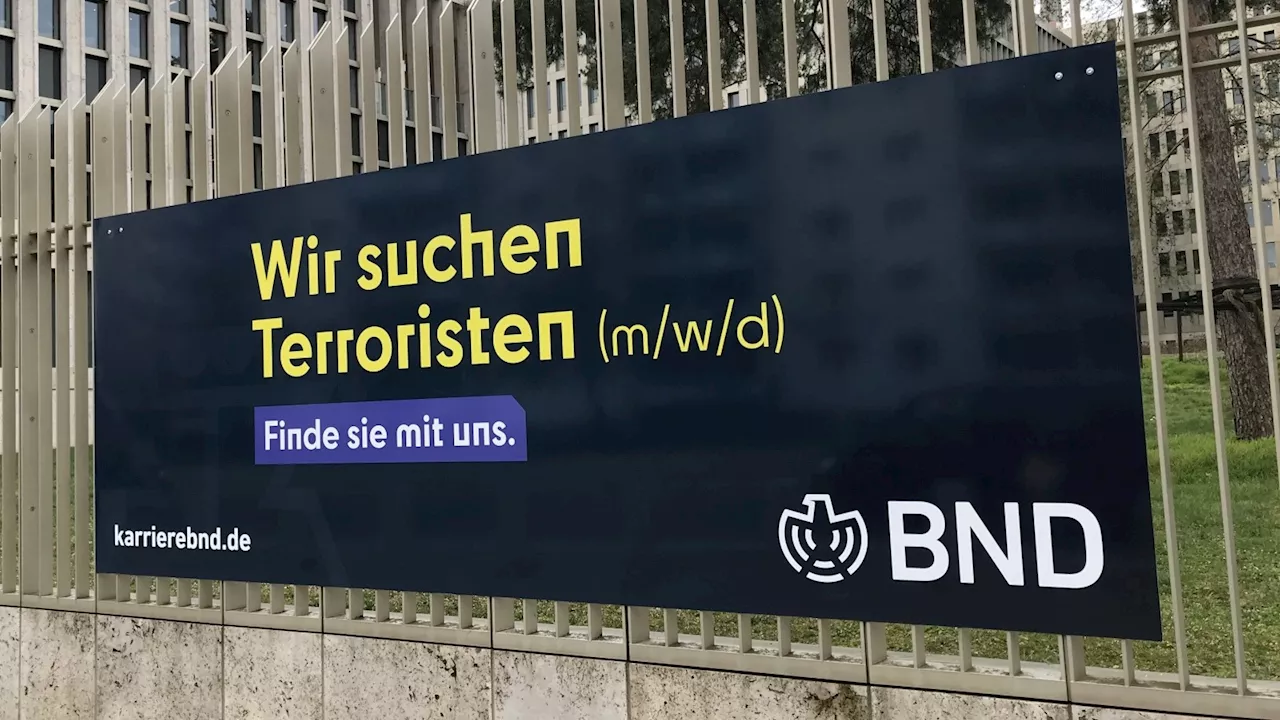 BND auf der Suche nach Nachwuchs: „Wir suchen Terroristen!“