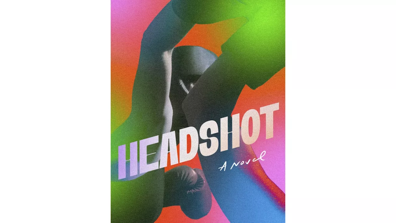 Book Review: Debut novel `Headshot’ gives us head shots of the psyches of teenage girl boxers