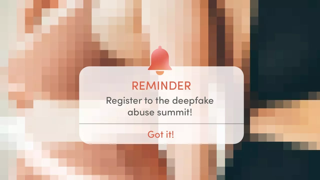 The First Global Summit About Deepfake Abuse Is Here – Everything You Need To Know