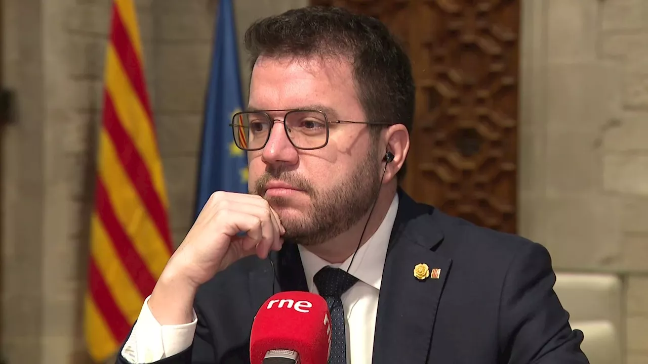 Aragonès niega un pacto con el PSOE para el adelanto electoral y culpa a los partidos 'que tumbaron el presupuesto'