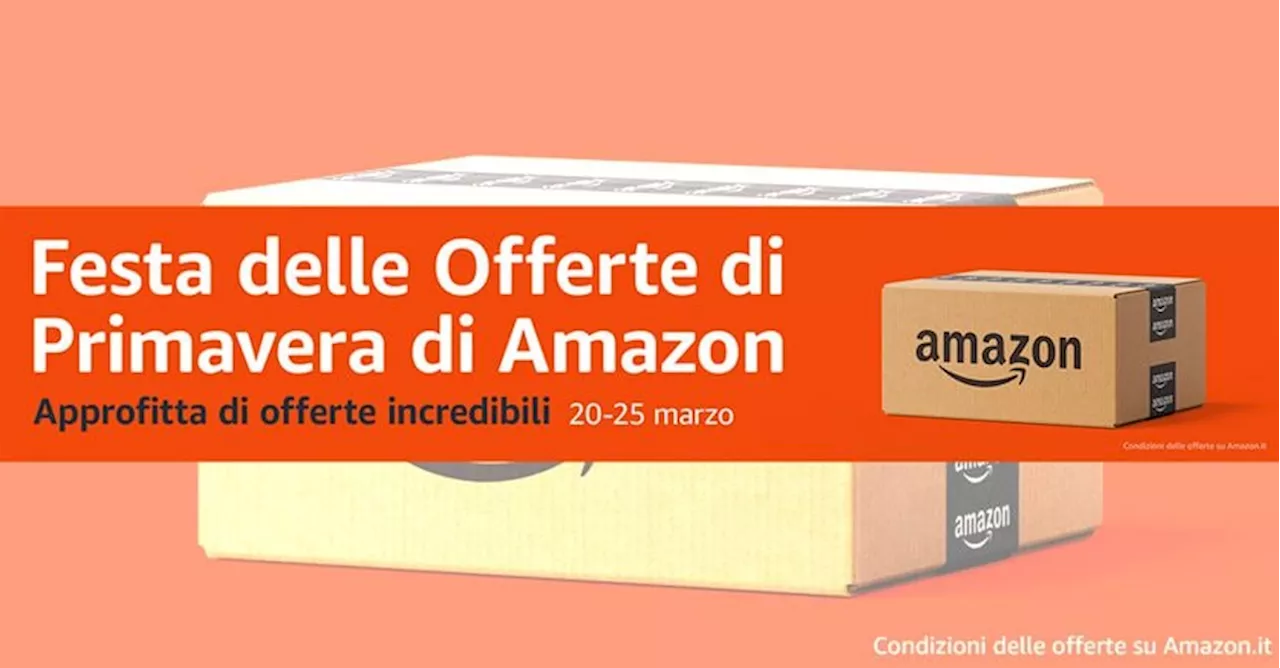 Festa delle Offerte di Primavera Amazon 2024: quali sconti e come averli