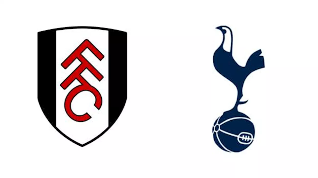 Fulham v Tottenham Hotspur team news