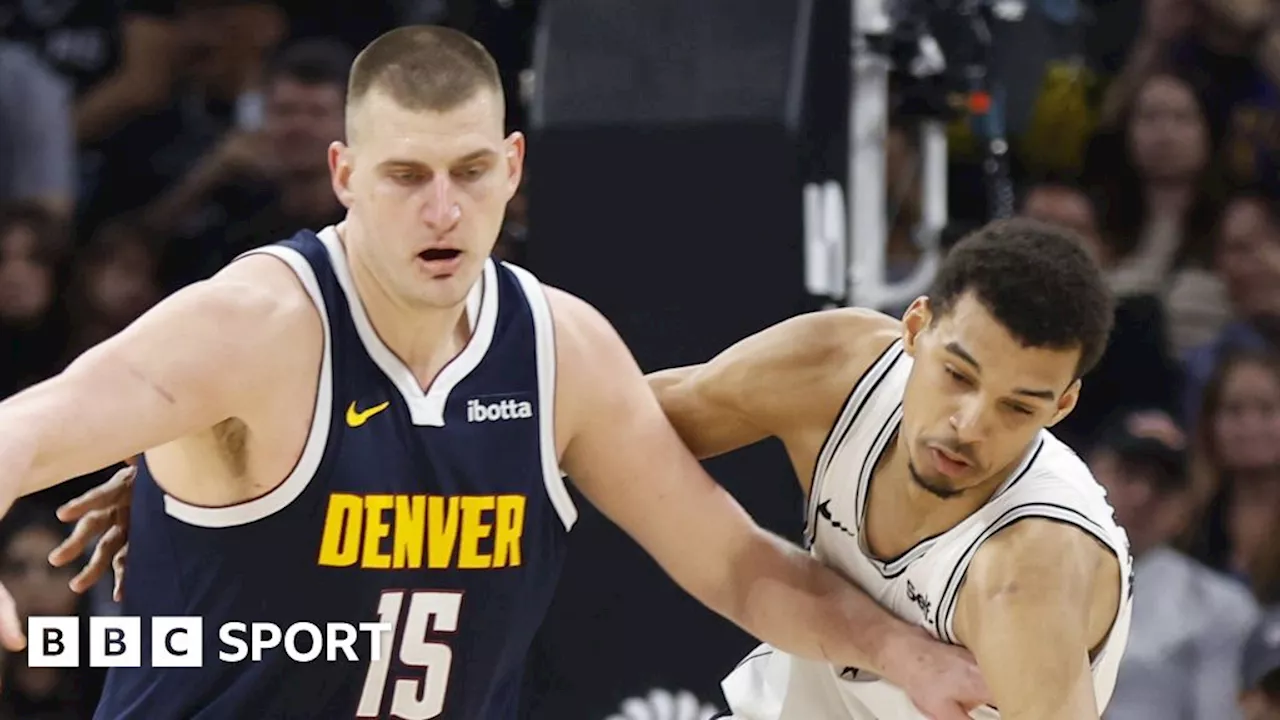 NBA: Nikola Jokic stars as Denver Nuggets beat Victor Wembanyama's San Antonio Spurs