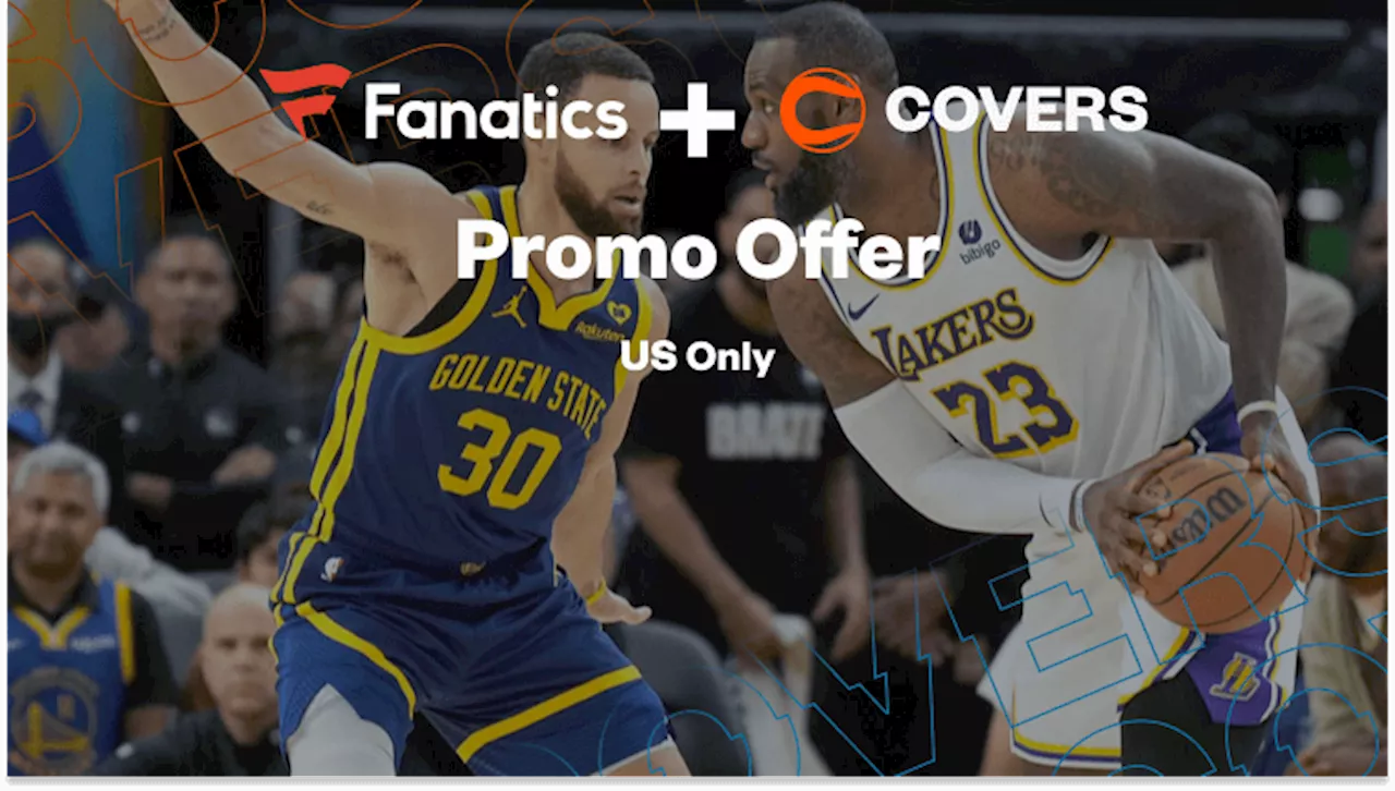 Fanatics Sportsbook Promo Code - Bet $10, Get $100 (10X) for Lakers vs. Warriors!