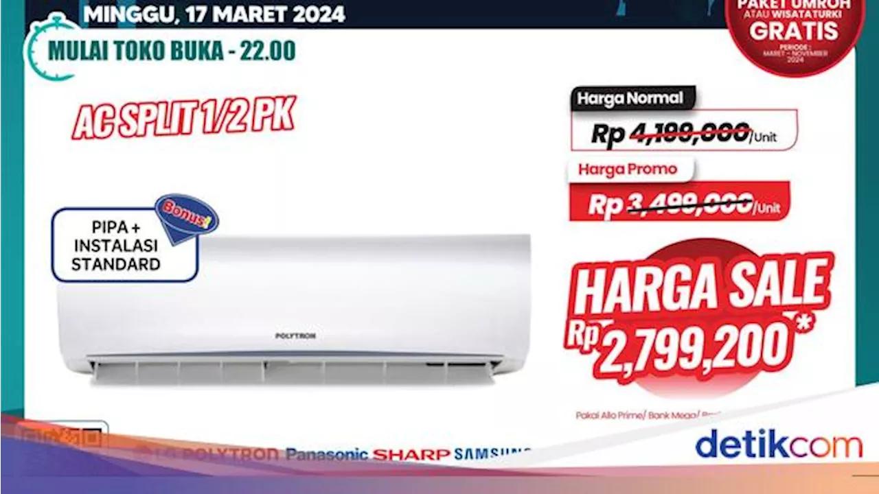 AC Rp 2,7 Juta di Transmart Full Day Sale, Bonus Pipa + Instalasi