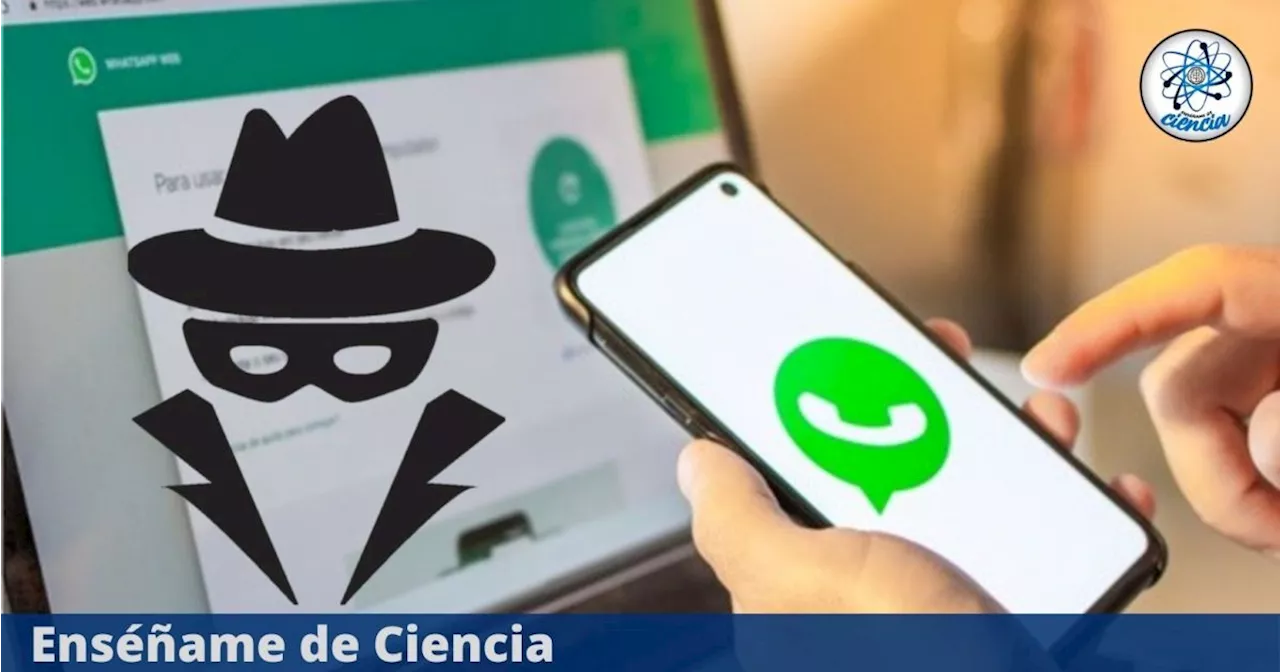 Cómo saber si alguien tiene acceso a tu cuenta de WhatsApp sin que te enteres