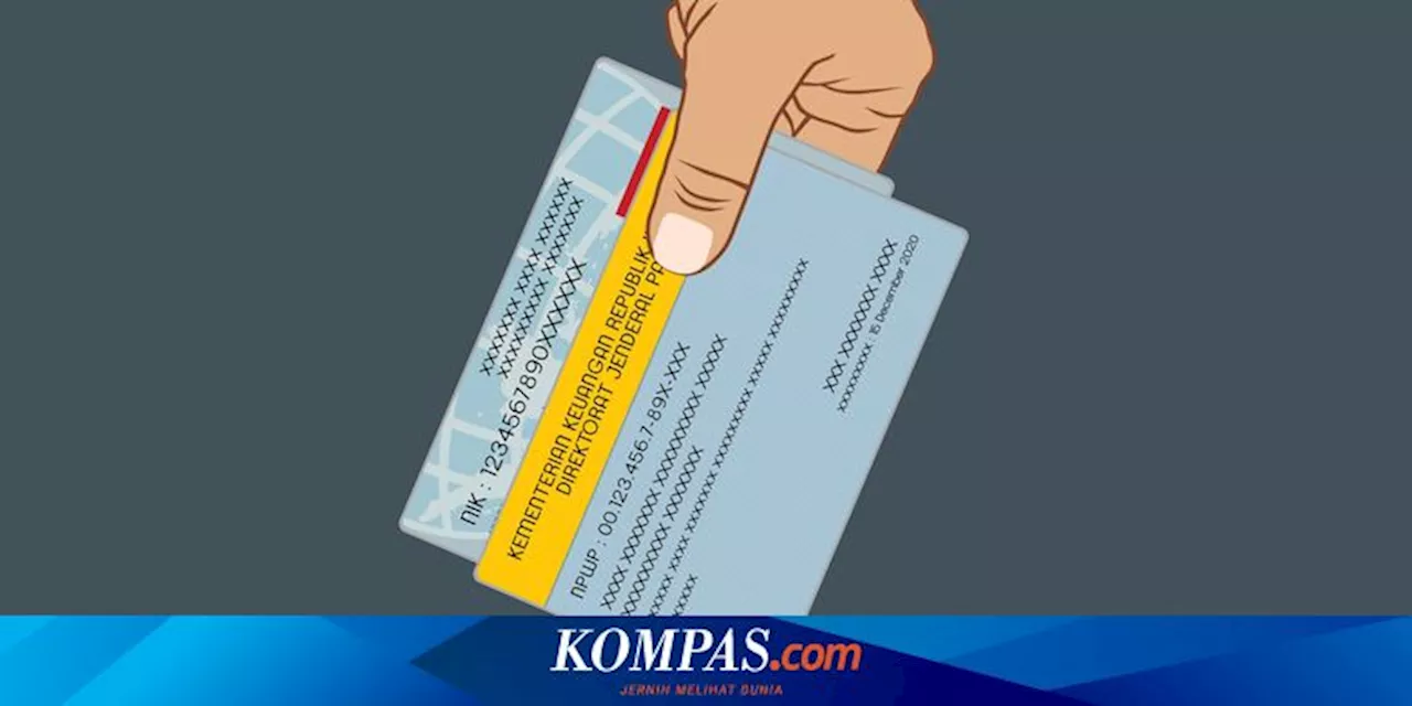 Apakah Pemilik NPWP Non-efektif Wajib Lapor SPT Tahunan? Ini Penjelasan DJP