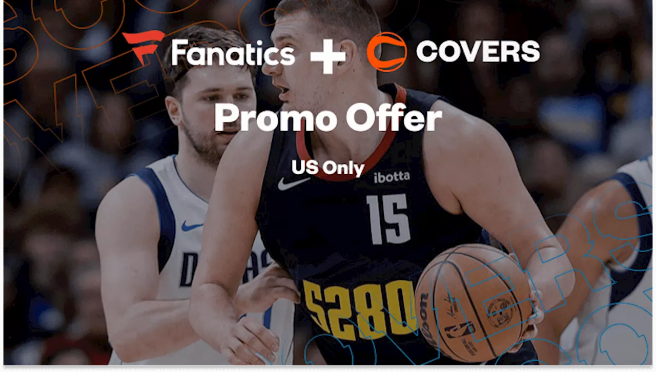 Fanatics Sportsbook Promo Code - Bet $10, Get $100 (10X) for Nuggets vs Mavericks!