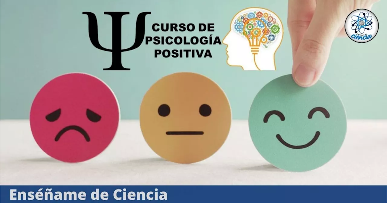 CURSO virtual para aprender PSICOLOGÍA positiva 100% GRATUITO