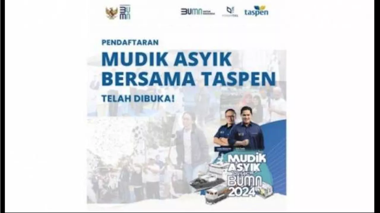 Taspen Gelar Program Mudik Gratis Bertajuk Mudik Asyik Bersama Taspen 2024