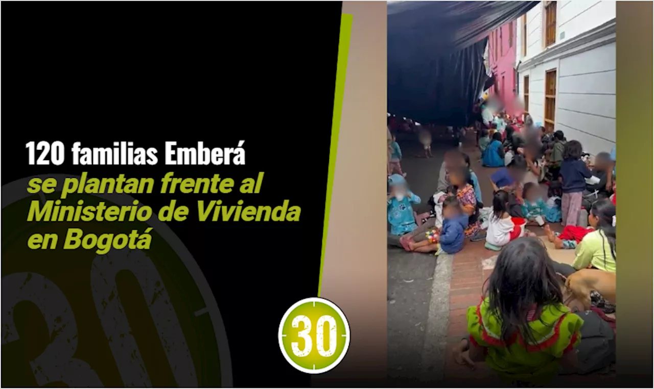 Los Emberá se plantan frente al Ministerio de Vivienda en Bogotá con más de 140 niños