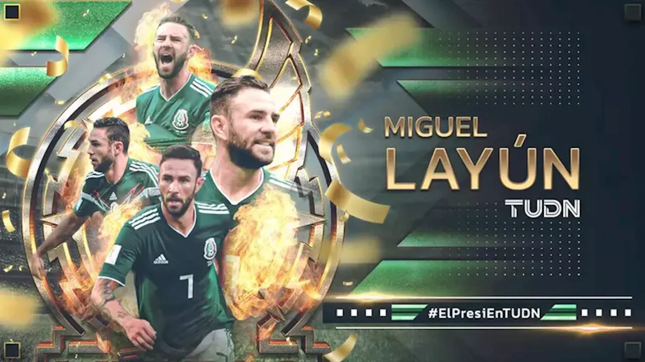 Miguel Layún, ‘el Presi’, se une al equipo de TUDN en el Clásico Nacional