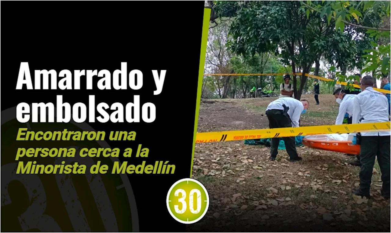 ¡Otro amarrado y embolsado!: Esta vez por la Minorista en Medellín