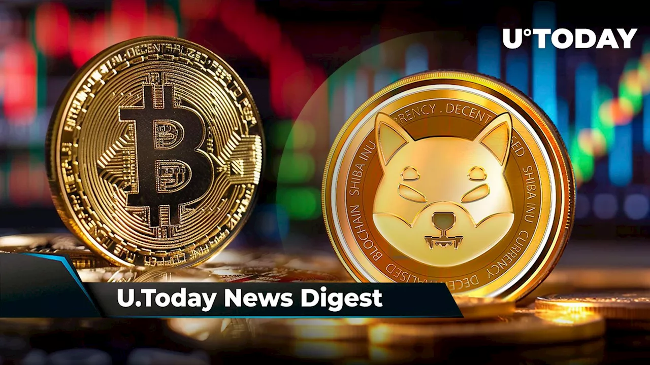 Investor Names Key Reason Behind Bitcoin Crash, Binance Quietly Tightens Token Listing Process, Shibarium Smashes New Milestone: Crypto News Digest by U.Today