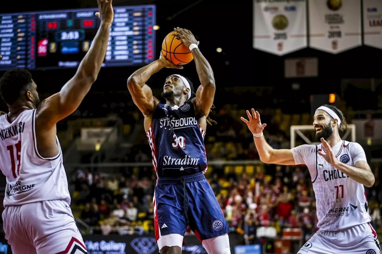 Cholet et Strasbourg peuvent se qualifier en quarts mais n’ont pas leur destin en mains