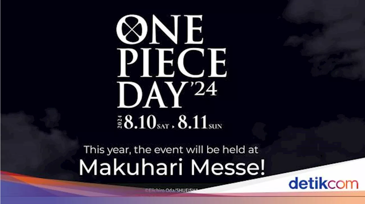 Pengumuman! One Piece Day 2024 Digelar Agustus