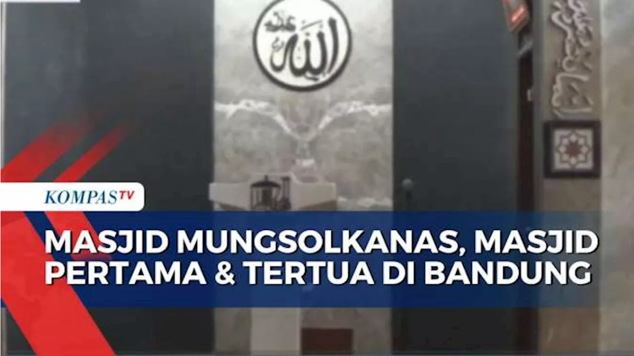 Berdiri Sejak 1,5 Abad Lalu, Beginilah Penampakan Masjid Mungsolkanas, Masjid Tertua di Bandung!