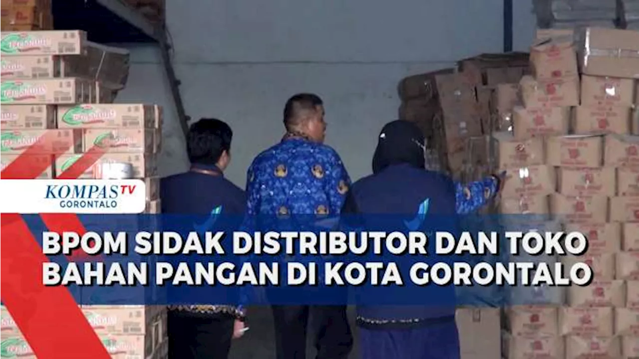 BPOM Sidak Distributor dan Toko Bahan Pangan di Kota Gorontalo