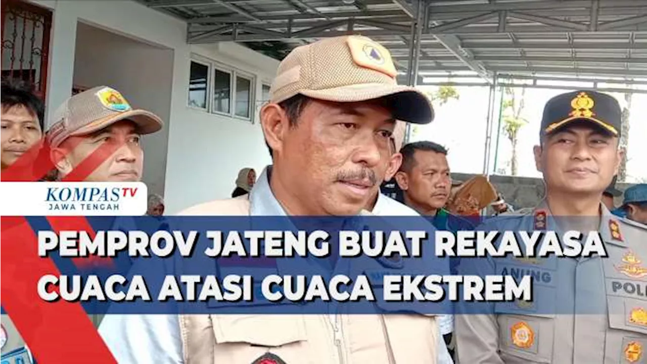 Pemprov Jateng Buat Rekayasa Cuaca Atasi Cuaca Ekstrem