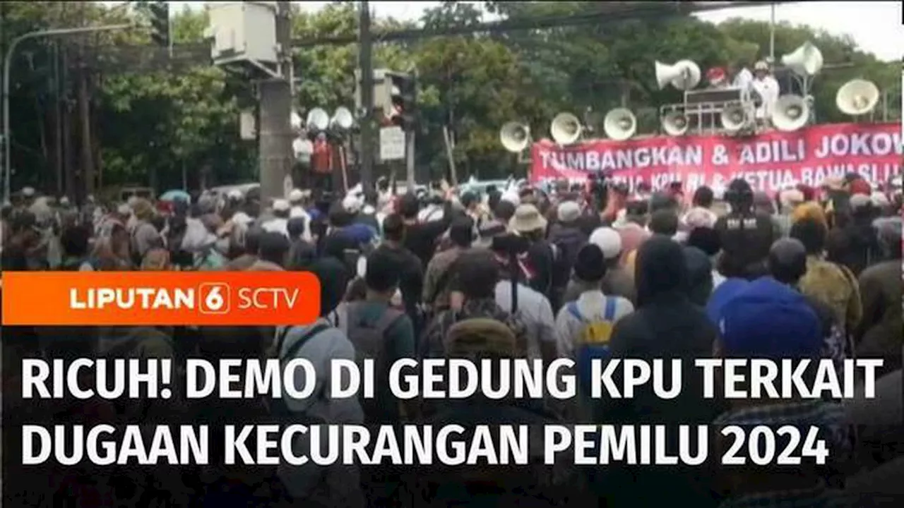 VIDEO: Ricuh Jelang Pengumuman Hasil Pemilu 2024, Demo di Sejumlah Titik Ibu Kota