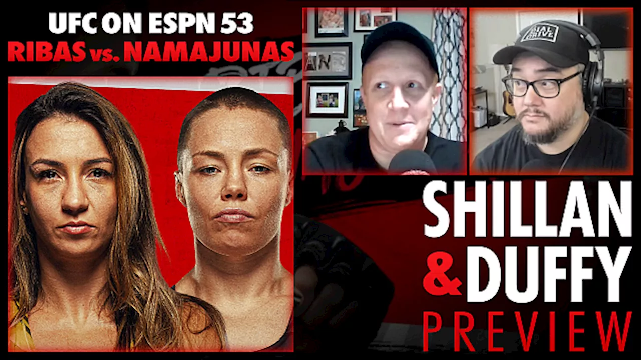 Shillan and Duffy: UFC on ESPN 53 Preview