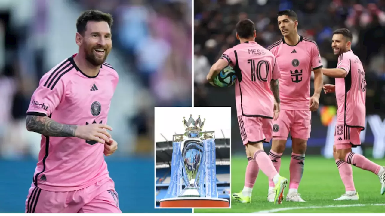 MLS legend makes controversial Premier League claim about Lionel Messi and Inter Miami